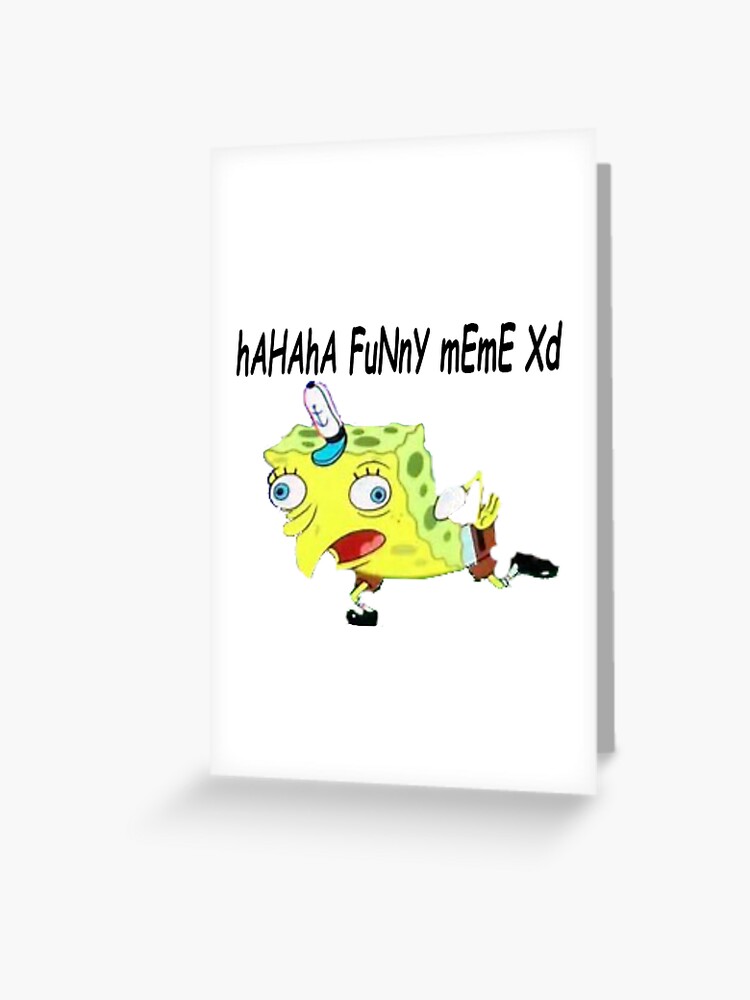 Spongebob Meme Mocking Text