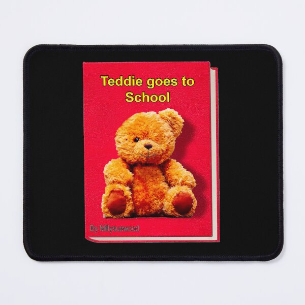 Item preview, Teddie goes to school designed and sold by Millysuewood.