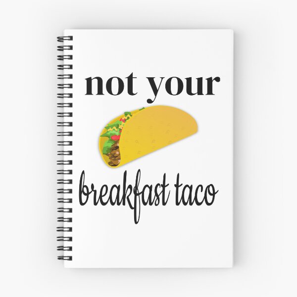 Item preview, Not Your Breakfast Taco designed and sold by leicha.