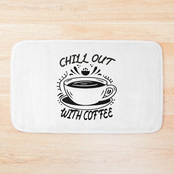 Item preview, Chill Out With Coffee designed and sold by Redone Dzn.