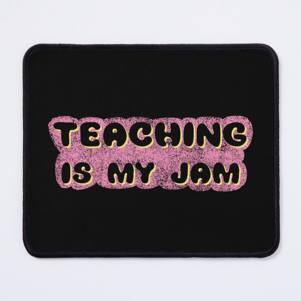 Item preview, Teaching is my jam designed and sold by sednalafandy79.