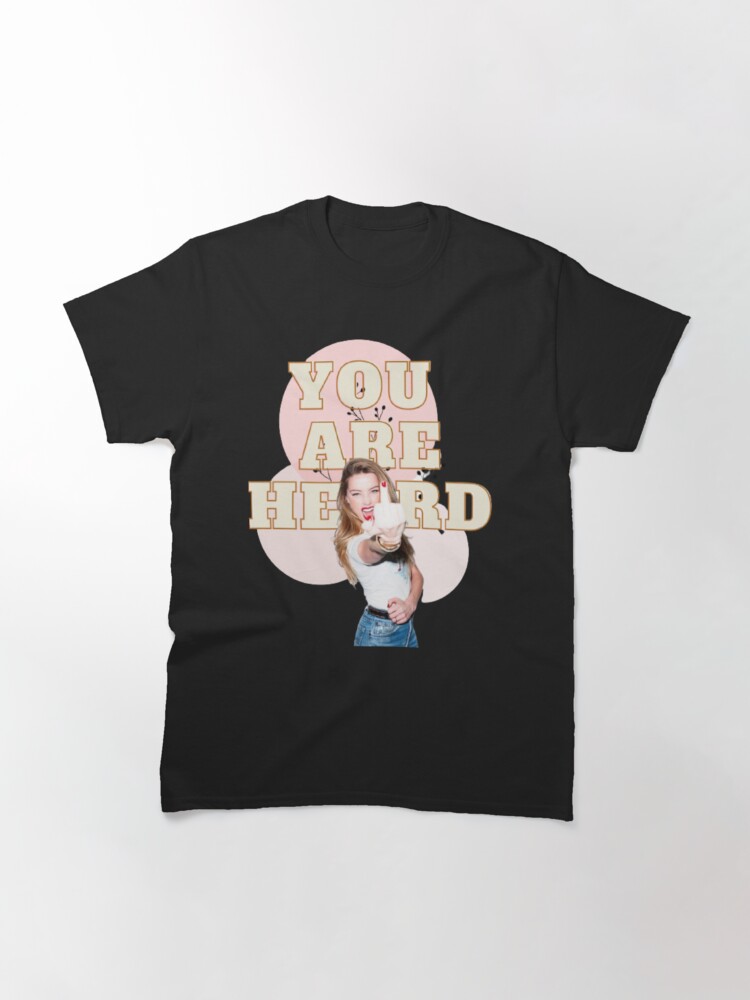 Disover Amber Heard - You Are Heard Cla Classic T-Shirt