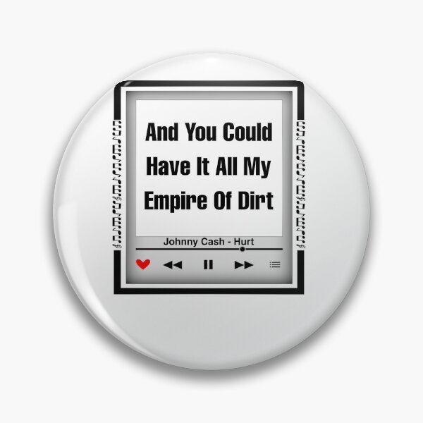 Item preview, And You Could Have It All My Empire Of Dirt designed and sold by KHAFiT.