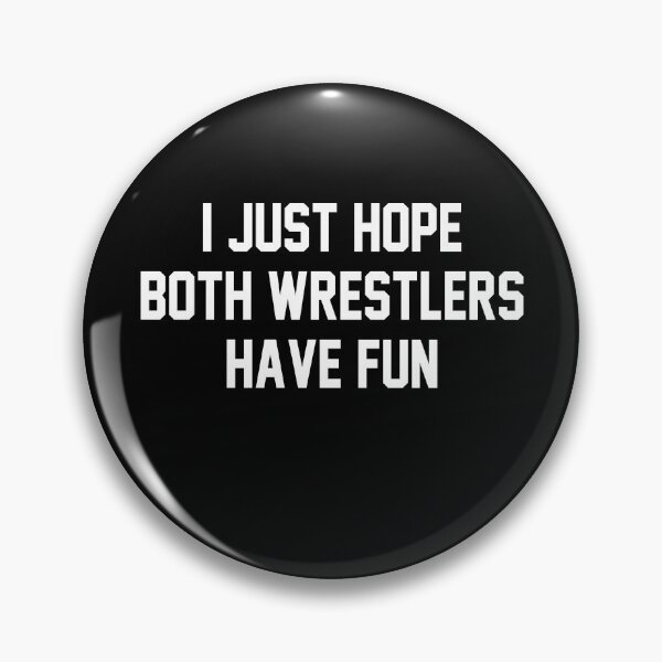 Item preview, I just hope both wrestlers have fun designed and sold by addylolanden.