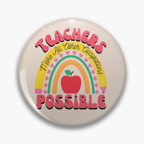 Item preview, Teachers Make All Other Occupations Possible - Teachers designed and sold by ThescienceTee.