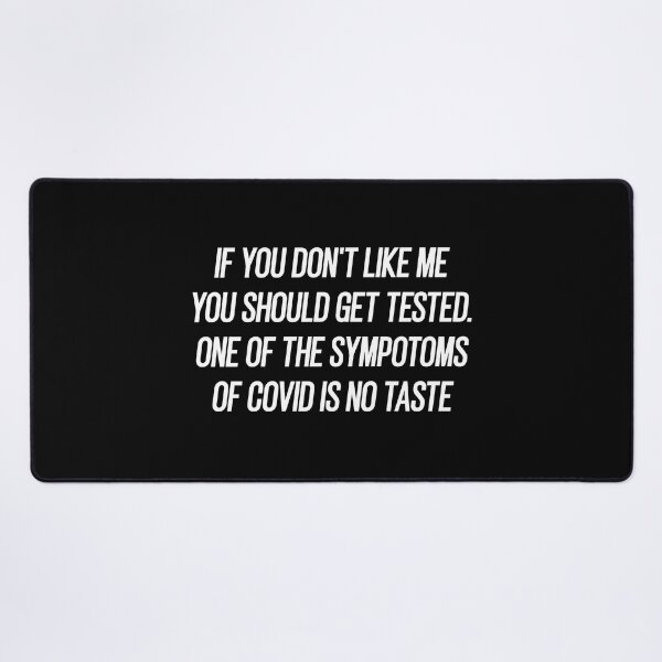 Item preview, if you don't like me you should get tested designed and sold by Eriksonshop.