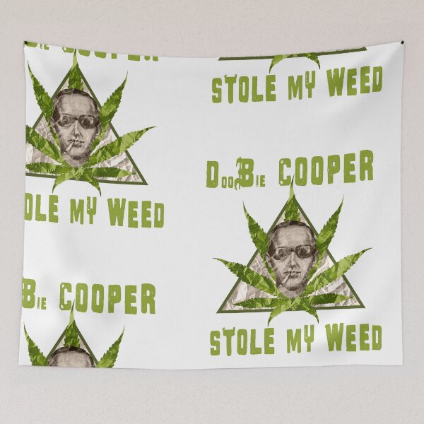 Item preview, DOOBIE COOPER STOLE MY WEED designed and sold by Martzart.