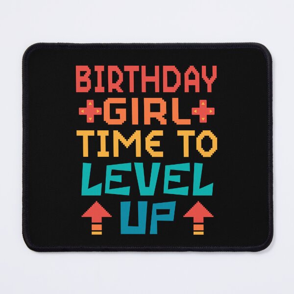 Item preview, Birthday Girl, Time to Level Up. Retro  designed and sold by ACC .