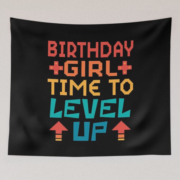 Item preview, Birthday Girl, Time to Level Up. Retro  designed and sold by ACC .