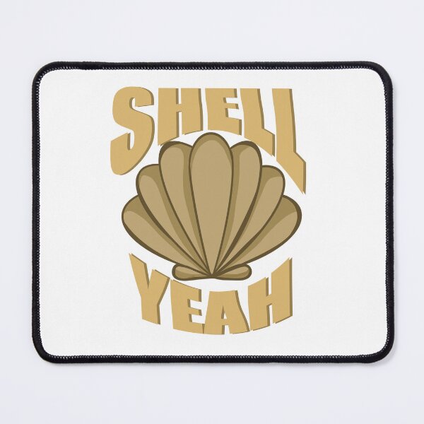 Item preview, Shell Yeah designed and sold by ZsDigitals.