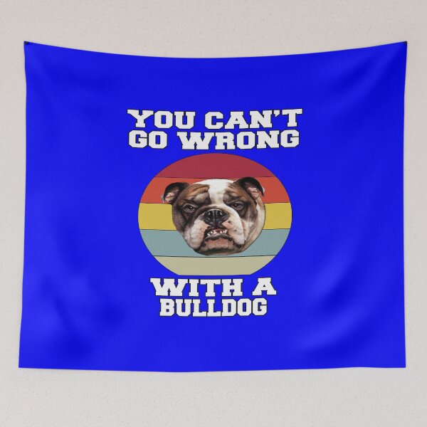 Item preview, Bulldogs Pet Owners You Can’t Go Wrong With A Bulldog  designed and sold by fantasticdesign.