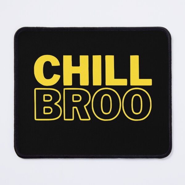 Item preview, Chill Broo designed and sold by Brkoo-Shop.