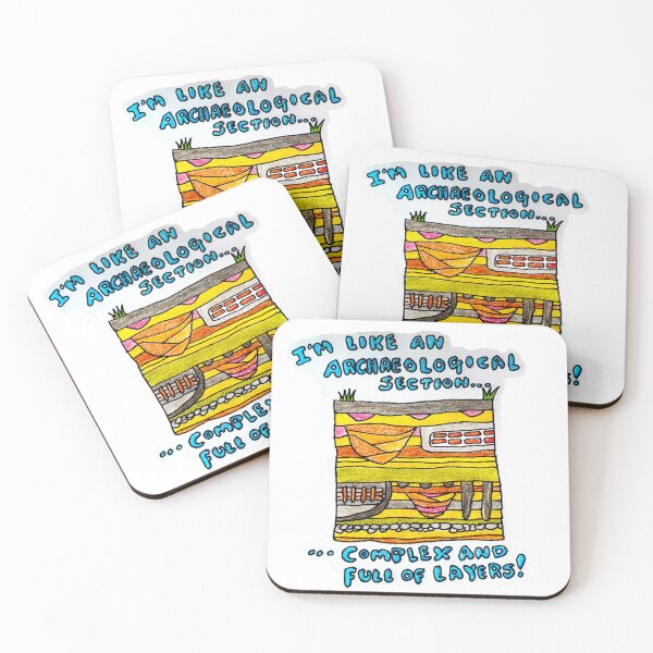 Item preview, I'm Like An Archaeological Section. Archaeology Humor 101. designed and sold by Emma Boast.