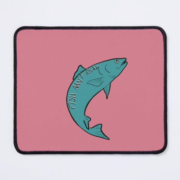 Item preview, Fish aren’t real designed and sold by oldbagofbones.