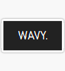 WAVY. Sticker