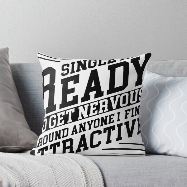 Item preview, single and ready to get nervous around anyone i find attractive Design designed and sold by Halabe art.