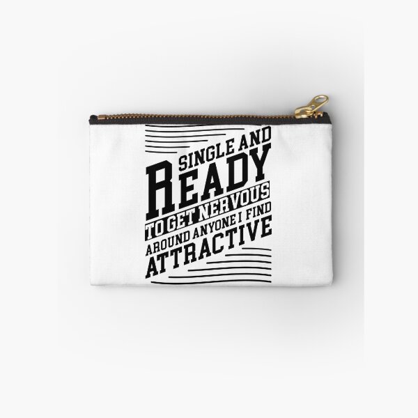 Item preview, single and ready to get nervous around anyone i find attractive Design designed and sold by Halabe art.