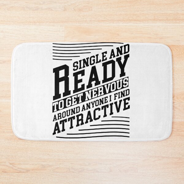 Item preview, single and ready to get nervous around anyone i find attractive Design designed and sold by Halabe art.