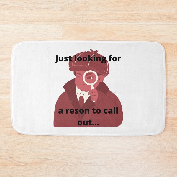 Item preview, Just Looking For A Reason To Call Out designed and sold by LifeLongTees ..
