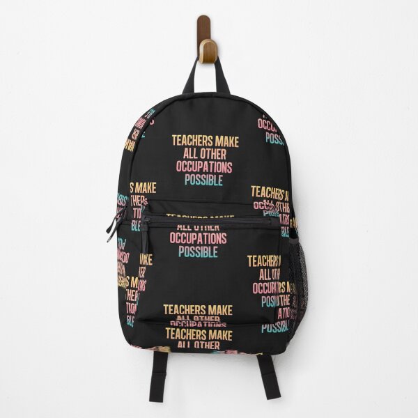 Item preview, Teachers Make All Other Occupations Possible designed and sold by art-fox.