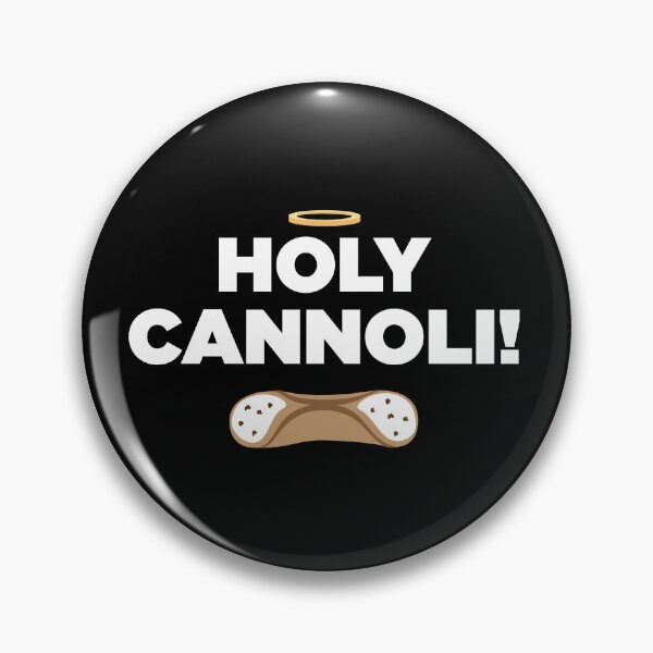 Item preview, Holy Cannoli! designed and sold by Shoegal1414.