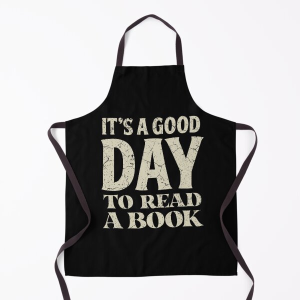 Item preview, It's A Good Day To Read A Book designed and sold by MintaApparel.