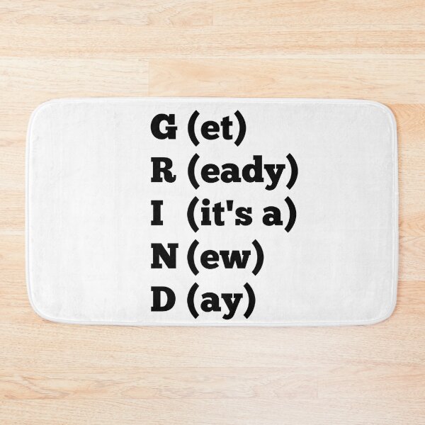 Item preview, GRIND Get Ready It's a New Day designed and sold by ArndtDesign.