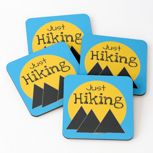 Item preview, Just Hiking sayings for Hiking lovers And Hikers designed and sold by MsArtyCrafts.