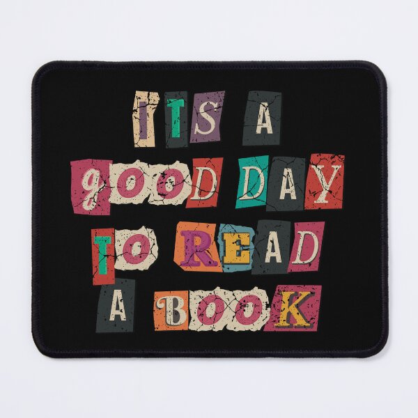 Item preview, It's A Good Day To Read A Book designed and sold by MintaApparel.