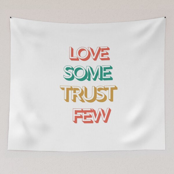 Item preview, Love some trust few  designed and sold by Ivy-si.