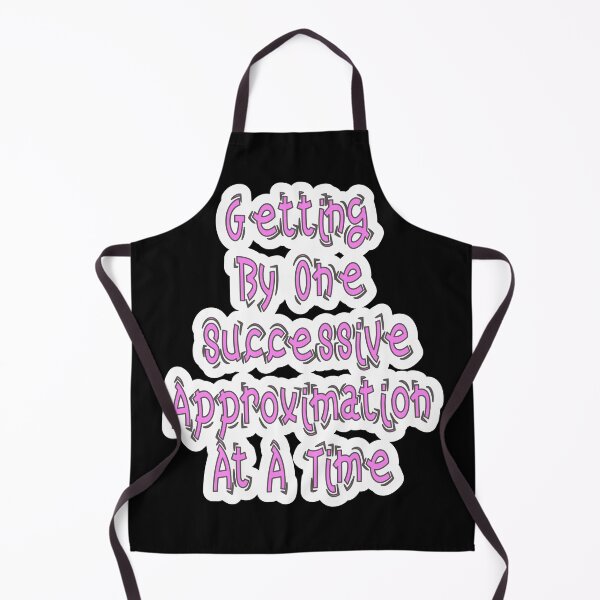 Item preview, Getting By One Successive Approximation At A Time designed and sold by JLCableStudio.