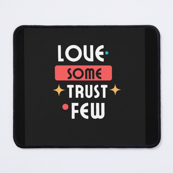 Item preview,  Love some trust few  designed and sold by Ivy-si.