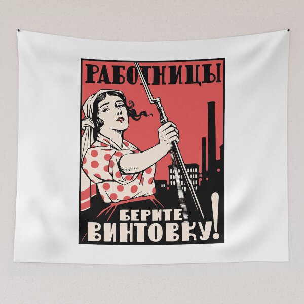 Item preview, Women workers, take up your rifles! designed and sold by sirglennbo.
