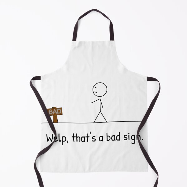 Item preview, That's A Bad Sign designed and sold by HydeZero.