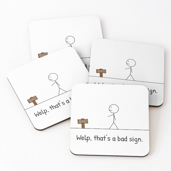 Item preview, That's A Bad Sign designed and sold by HydeZero.