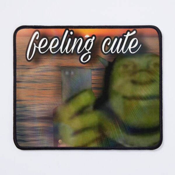Item preview, feeling cute designed and sold by Ugly Bugs.