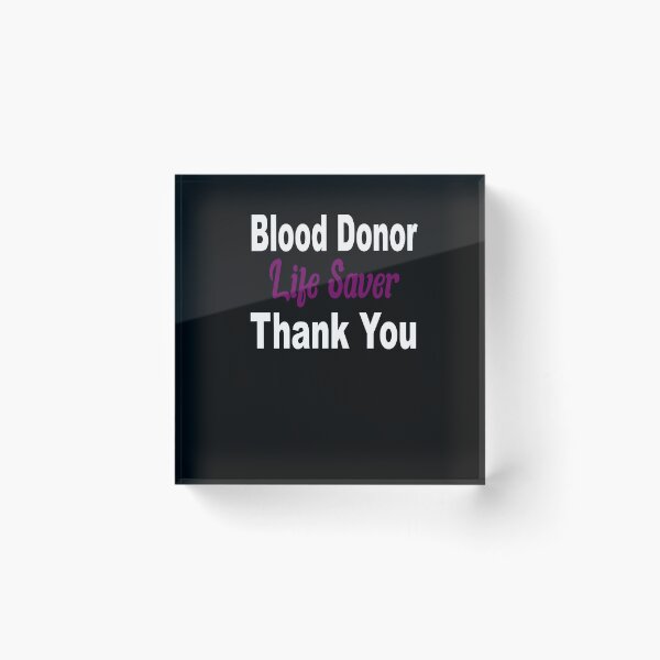 Item preview, Blood Donor Life Saver Thank you designed and sold by JustBeeAwesome.