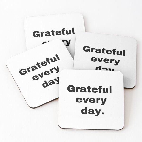 Item preview, Grateful every day designed and sold by StriderDesigns.
