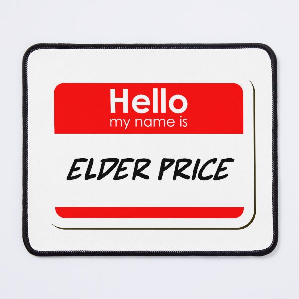 Item preview, Hello my name is Elder Price - funny name tag designed and sold by ThreadlyAndCo.