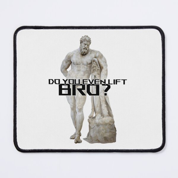 Item preview, Do You Even Lift Bro? (Farnese Hercules) designed and sold by HiddenClassics.