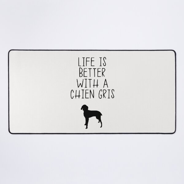 Item preview, La vida es mejor con un Chien Gris designed and sold by kindxinn.
