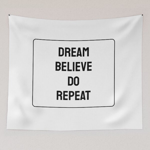 Item preview, DREAM BELIEVE DO REPEAT  designed and sold by Inspirationmotivation.