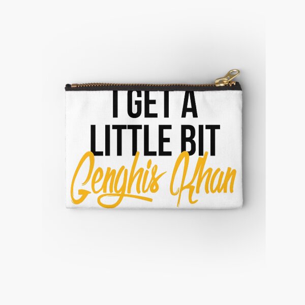 Item preview, I Get a Little Bit Genghis Khan designed and sold by Macbrittdesigns.