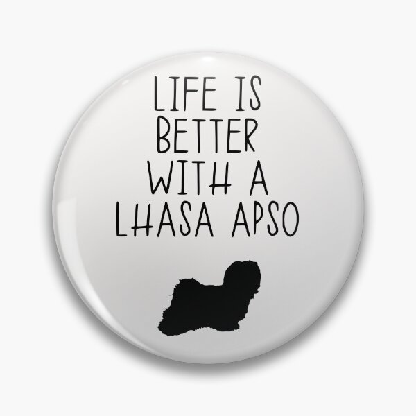 Item preview, Life Is Better With A Lhasa Apso designed and sold by kindxinn.
