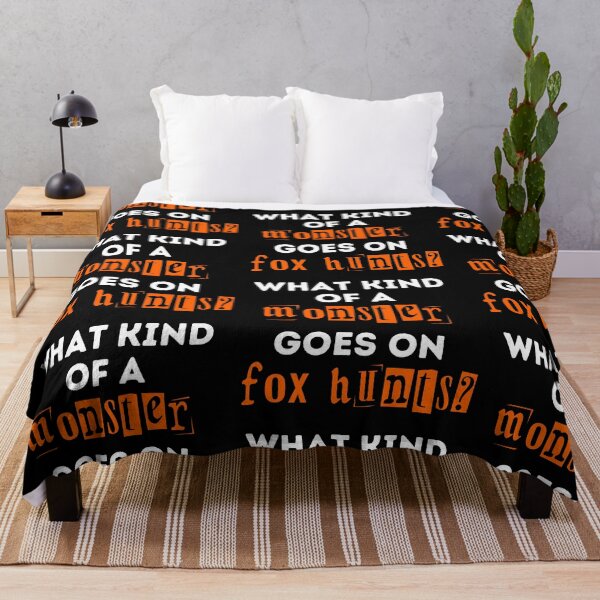 Item preview, What Kind of a Monster Goes On Fox Hunts - Orange and Black Design designed and sold by WritetheWrongs.