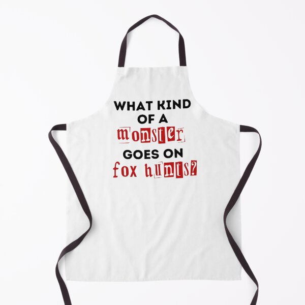Item preview, What Kind of a Monster Goes On Fox Hunts - Red and Black Design designed and sold by WritetheWrongs.