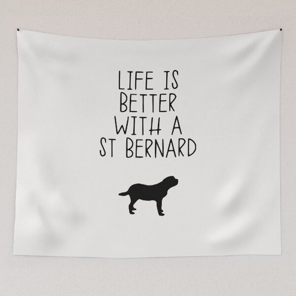 Item preview, Life Is Better With A St Bernard designed and sold by kindxinn.