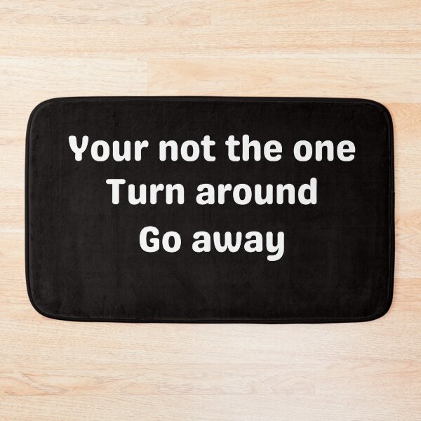Item preview, Your not the one. designed and sold by tabykid.