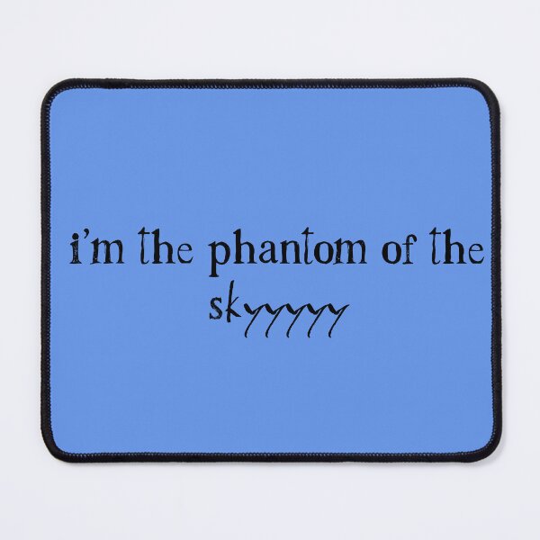Item preview, I'm the phantom of the sky designed and sold by Emi09.
