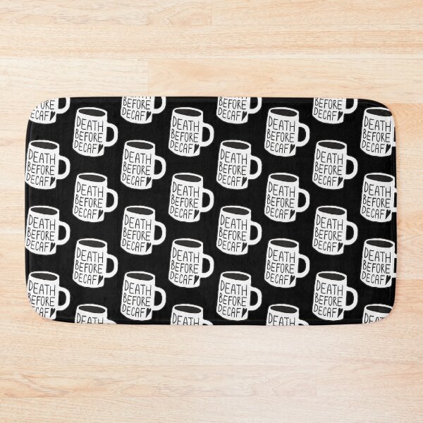 Item preview, Death Before Decaf designed and sold by LadyMorgan.